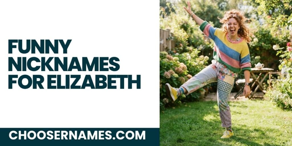 Funny Nicknames for Elizabeth