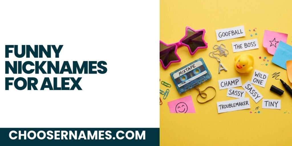Funny Nicknames for Alex